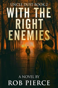 With The Right Enemies