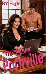 The Mayor Of Pornville