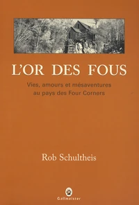 L'or des fous
