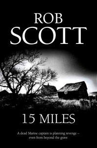 Rob Scott - 15 Miles.