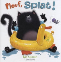 Rob Scotton - Plouf, Splat !.