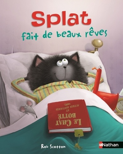 Rob Scotton et Annie Auerbach - Splat le chat Tome 18 : Splat fait de beaux rêves.
