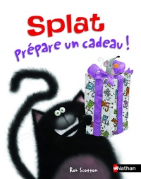 Rob Scotton et Annie Auerbach - Splat le chat Tome 8 : Splat prépare un cadeau !.