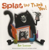 Rob Scotton - Splat Says Thank You !.