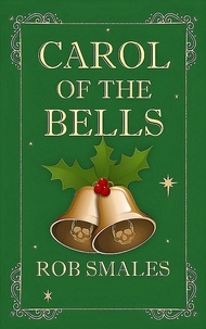 Rob Smales - Carol of the Bells.