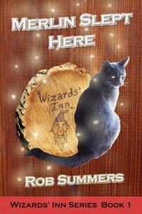  Rob Summers - Merlin Slept Here - Wizards' Inn, #1.