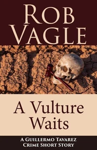 A Vulture Waits