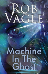 Machine In The Ghost