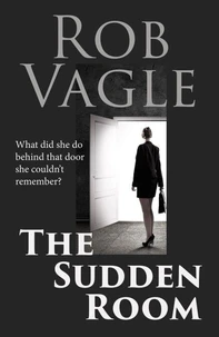 The Sudden Room
