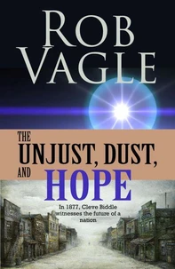 The Unjust, Dust, And Hope