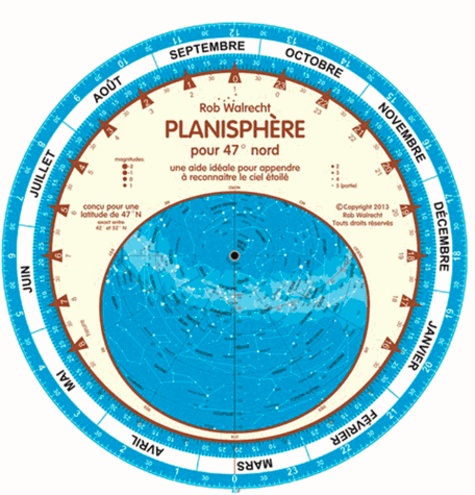 Rob Walrecht - Planisphère pour 47° Nord - Une aide idéale pour apprndre à reconnaître le ciel étoilé.
