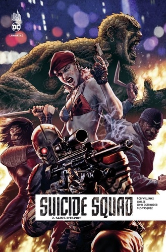 Suicide Squad Rebirth Tome 2 Sains d'esprit