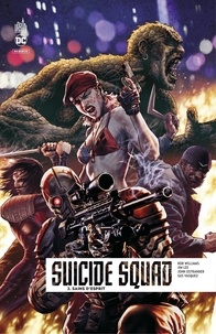 Rob Williams et John Ostrander - Suicide Squad Rebirth - Tome 2 - Sains d'esprit.
