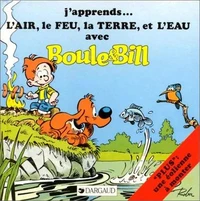 J'Apprends La Terre, L'Air, Le Feu Et L'Eau
