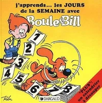 J'apprends les jours de la semaine avec Boule et Bill