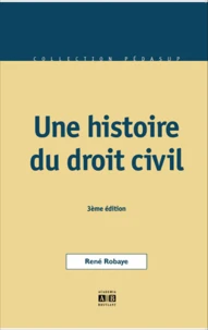 Une histoire du droit civil