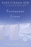 Fortunate Lives. A Novel