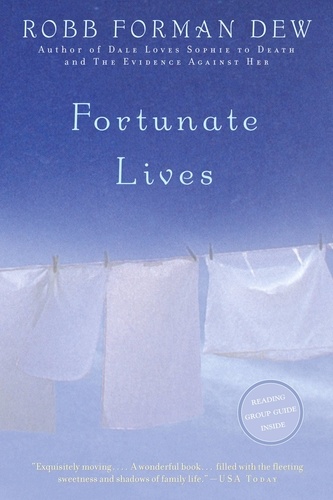 Fortunate Lives. A Novel