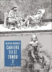 Cahiers Tif et Tondu Tome 2