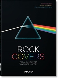 Robbie Busch et Jonathan Kirby - Rock Covers - 750 Album Covers that made History.