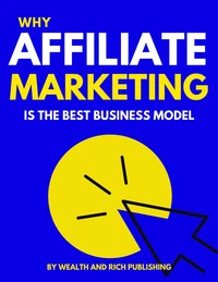 Why Affiliate Marketing is the Best Business Model