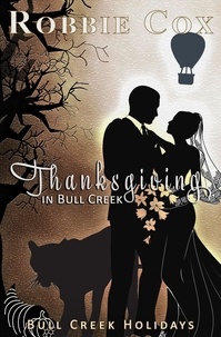  Robbie Cox - Thanksgiving in Bull Creek - Bull Creek Holidays, #5.