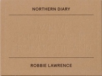 Robbie Lawrence - Northern Diary.