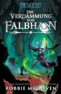 Descent – Die Reise ins Dunkel: Die Verdammung von Falbhain