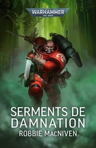 Téléchargement gratuit d'ebooks au format pdf Serments de Damnation in French