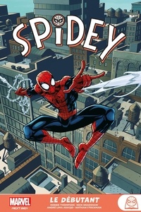 Robbie Thompson - Marvel Next Gen - Spidey : Le débutant.