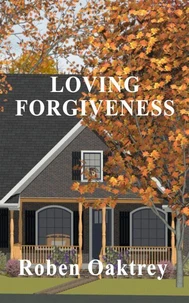 Loving Forgiveness