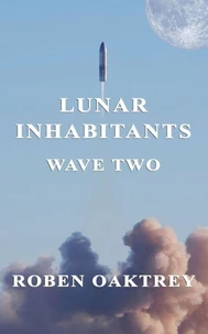 LUNAR INHABITANTS: WAVE TWO