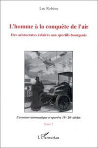 L'homme à la conquête de l'air Tome 2