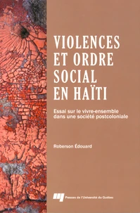 Violences et ordre social en Haïti