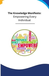  Robert A Fontenot - The Knowledge Manifesto: Empowering Every Individual.