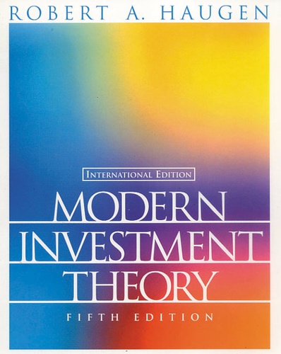 Robert-A Haugen - Modern Investment Theory.