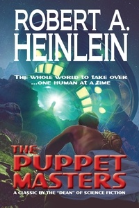  Robert A. Heinlein - The Puppet Masters.
