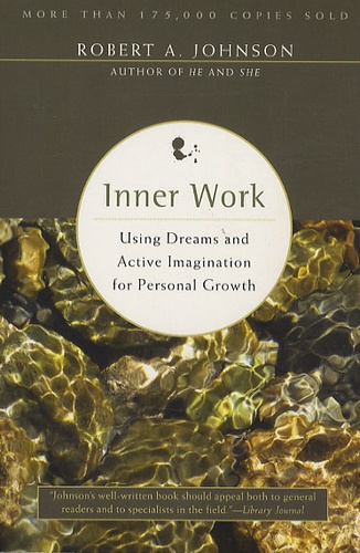 Robert A. Johnson - Inner Work.
