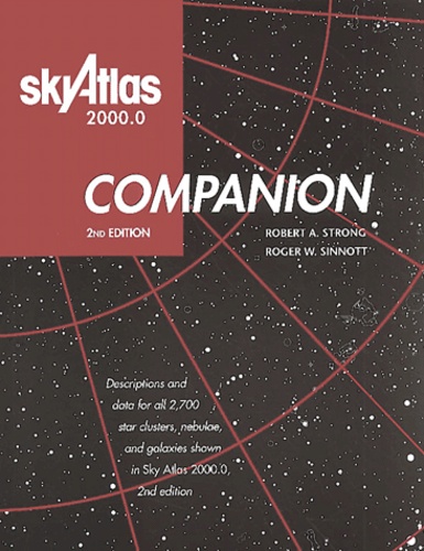 Robert-A Strong et Roger-W Sinnott - Skyatlas 2000.0 Companion. 2nd Edition.