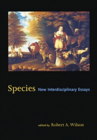 Robert-A Wilson - Species. New Interdisciplinary Essays.