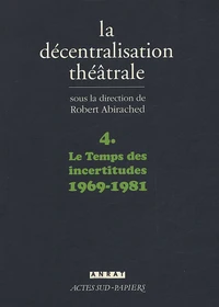 La Décentralisation théâtrale