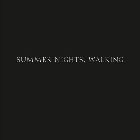 Robert Adams - Summer nights, walking.