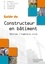 Guide du Constructeur en bâtiment. Maîtriser l'ingénierie civile  Edition 2009