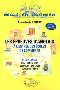 Les épreuves d'anglais à l'entrée des écoles de commerce 1re et 2e langue