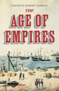 Téléchargement gratuit de livres audio pour iphone The Age of Empires 9780500295496 en francais FB2 MOBI par Robert Aldrich
