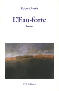 Téléchargement au format txt des ebooks gratuits L'eau-forte PDF (French Edition)