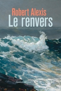 Robert Alexis - Le renvers.