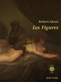 Robert Alexis - Les Figures.