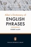 Robert Allen - Allen's Dictionary of Englsih Phrases.