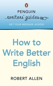 Robert Allen - How to Write Better English.